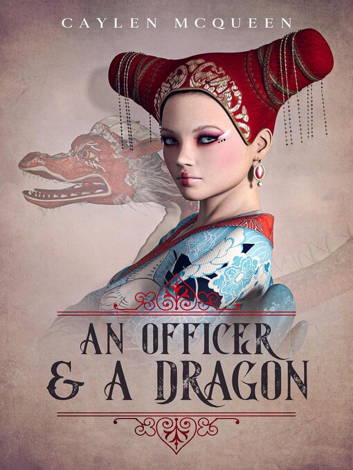 Title details for An Officer & a Dragon by Caylen McQueen - Available